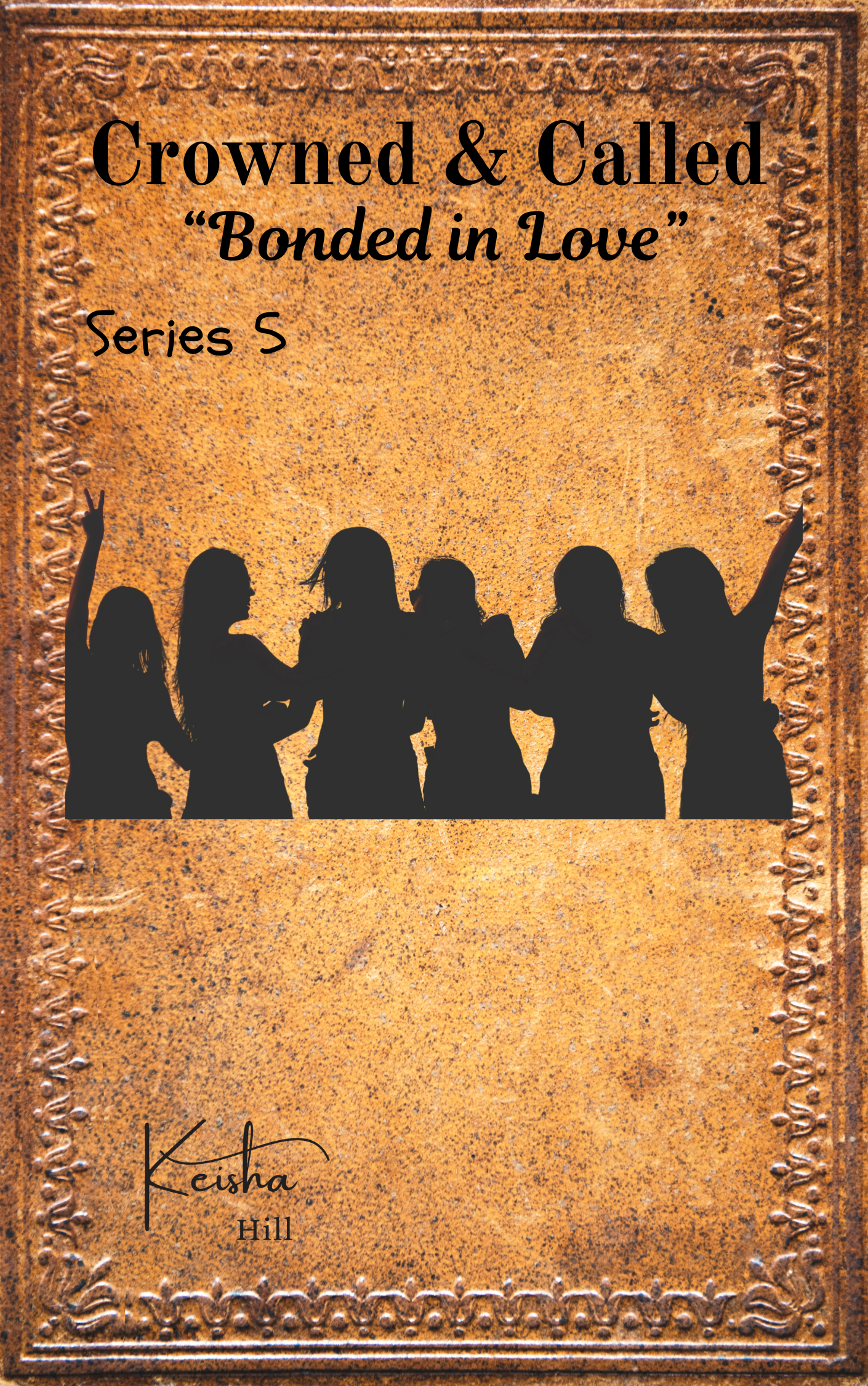 Series 5: Bonded in Love